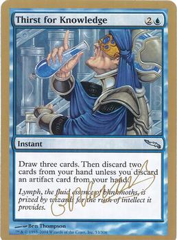 2004 Magic the Gathering World Championship #53 Thirst for Knowledge Front