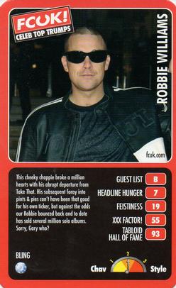 2005 Top Trumps Limited Editions FCUK! Celebs #NNO Robbie Williams Front