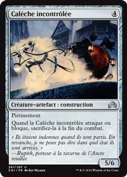 2016 Magic the Gathering Shadows over Innistrad French #261 Calèche incontrôlée Front