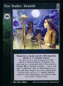 2003 White Wolf Vampire the Eternal Struggle Anarchs #NNO Fee Stake: Seattle Front