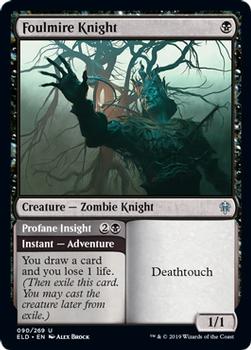 2019 Magic the Gathering Throne of Eldraine #090 Foulmire Knight / Profane Insight Front