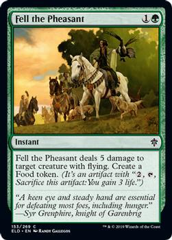 2019 Magic the Gathering Throne of Eldraine #153 Fell the Pheasant Front