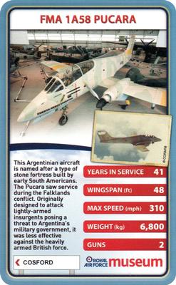 2013 Top Trumps Royal Air Force Museum #NNO FMA 1A58 Pucara Front