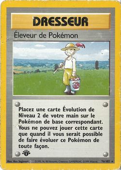 1999 Pokemon 1st Edition French #76/102 Eleveur de Pokémon Front