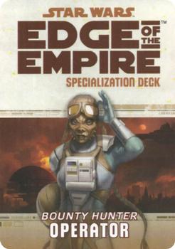 2013 Fantasy Flight Games Star Wars Edge of the Empire Specialization Deck Bounty Hunter Operator #NNO Title Card Front