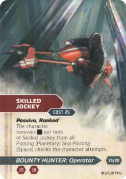 2013 Fantasy Flight Games Star Wars Edge of the Empire Specialization Deck Bounty Hunter Operator #19 Skilled Jockey Front