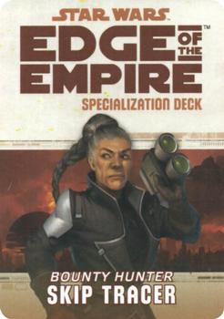 2013 Fantasy Flight Games Star Wars Edge of the Empire Specialization Deck Bounty Hunter Skip Tracer #NNO Title Card Front