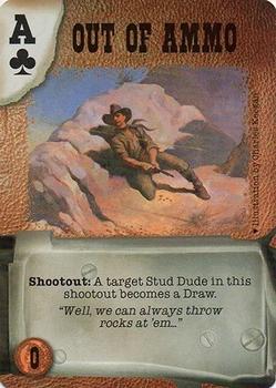 1999 Deadlands: Doomtown Pine Box #198 Out of Ammo Front