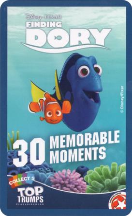 2016 Top Trumps Finding Dory 30 Memorable Moments #NNO Do what you do best, forget! Back