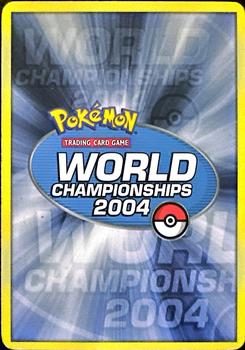 2004 Pokemon World Championship Team Rushdown #NNO Pokémon Reversal Back