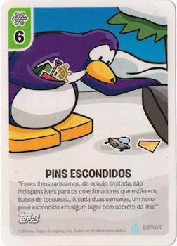 2013 Topps Club Penguin Desafio Ninja #82/154 Pins Escondidos Front