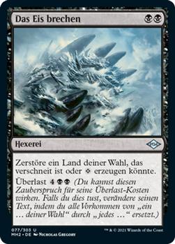 2021 Magic The Gathering Modern Horizons 2 (German) #77 Das Eis brechen Front