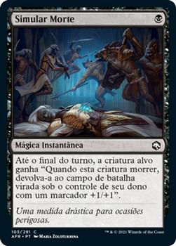 2021 Magic The Gathering Adventures in the Forgotten Realms (Portuguese) #103 Simular Morte Front