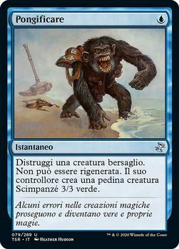 2021 Magic The Gathering Time Spiral Remastered (Italian) #79 Pongificare Front