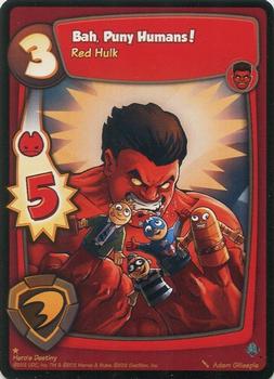 2012 Marvel Super Hero Squad Online Hero's Destiny Expansion #NNO Bah, Puny Humans! (Red Hulk) Front