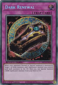 2023 Yu-Gi-Oh! Speed Duel: Streets of Battle City - English 1st Edition #SBC1-ENG19 Dark Renewal Front