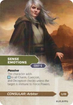 2015 Fantasy Flight Games Star Wars Force and Destiny Specialization Deck Consular Arbiter #1/20 Sense Emotions Front