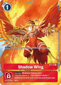 2022 Digimon Final Championships 2021 - Tamer's Evolution Pack #ST1-13 Shadow Wing Front