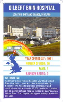 2020 Top Trumps Britain at Its Best Hospitals #NNO Gilbert Bain Hospital Front