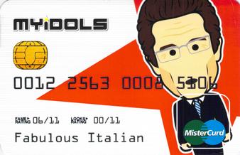 2011 MYiDOLS Credit Crunch #0012 Fabulous Italian Front