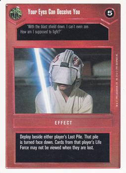 1996 Decipher Star Wars CCG Premiere Unlimited #NNO Your Eyes Can Deceive You Front