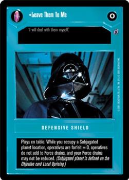 2001 Decipher Star Wars CCG Reflections III #NNO Leave Them To Me Front