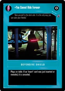 2001 Decipher Star Wars CCG Reflections III #NNO You Cannot Hide Forever Front