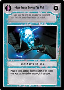 2001 Decipher Star Wars CCG Reflections III #NNO Your Insight Serves You Well Front