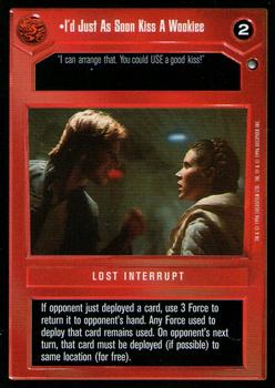 1996 Decipher Star Wars CCG Hoth Expansion #NNO I'd Just As Soon Kiss A Wookiee Front