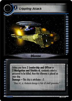 2003 Decipher Star Trek 2nd Edition Energize Expansion #2U3 Crippling Attack (Dilemma) Front