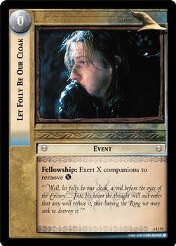 2001 Decipher Lord of the Rings CCG: Fellowship of the Ring #1U77 Let Folly Be Our Cloak Front