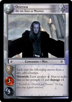 2007 Decipher Lord of the Rings CCG: Treachery and Deceit #18R42 Denethor, On the Edge of Madness Front