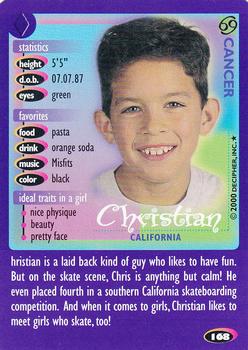 2000 Decipher Boy Crazy #168 Christian     California Front