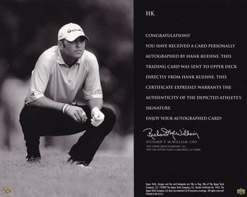2004 SP Signature - SP Signature Shots 8 x 10 #HK Hank Kuehne Back