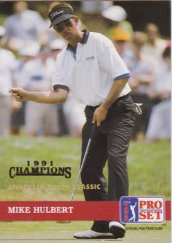 1992 Pro Set PGA Tour - 1991 Champions #4 Mike Hulbert Front