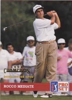 1992 Pro Set PGA Tour - 1991 Champions #25 Rocco Mediate Front