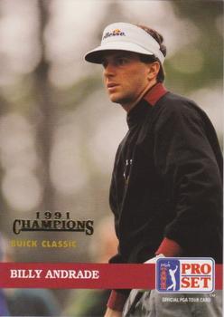 1992 Pro Set PGA Tour - 1991 Champions #43 Billy Andrade Front
