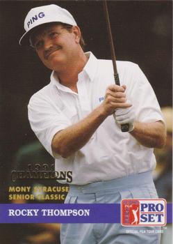1992 Pro Set PGA Tour - 1991 Champions #215 Rocky Thompson Front