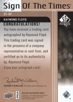 2012 SP Authentic - Sign of the Times #ST-RF Raymond Floyd Back