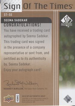 2012 SP Authentic - Sign of the Times #ST-SE Seema Sadekar Back