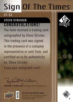 2012 SP Authentic - Sign of the Times #ST-SS Steve Stricker Back