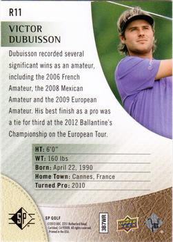 2014 SP - Rookie Extended Series #R11 Victor Dubuisson Back