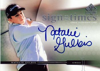 2004 SP Authentic - Sign of the Times #NG Natalie Gulbis Front