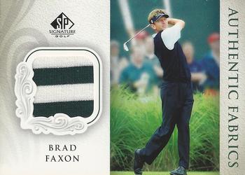 2004 SP Signature - Authentic Fabrics #AF-BF Brad Faxon Front