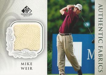 2004 SP Signature - Authentic Fabrics #AF-MW Mike Weir Front