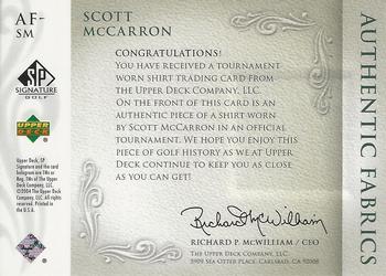 2004 SP Signature - Authentic Fabrics #AF-SM Scott McCarron Back