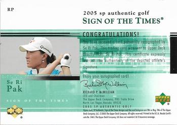 2005 SP Authentic - Sign of the Times #RP Se Ri Pak Back