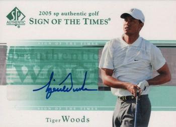 2005 SP Authentic - Sign of the Times #TW Tiger Woods Front