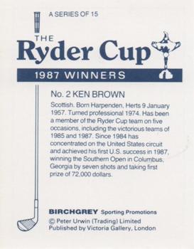 1987 Birchgrey The Ryder Cup #2 Ken Brown Back