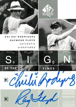 2002 SP Authentic - Sign of the Times Dual #RF-250 Chi Chi Rodriguez / Raymond Floyd Front